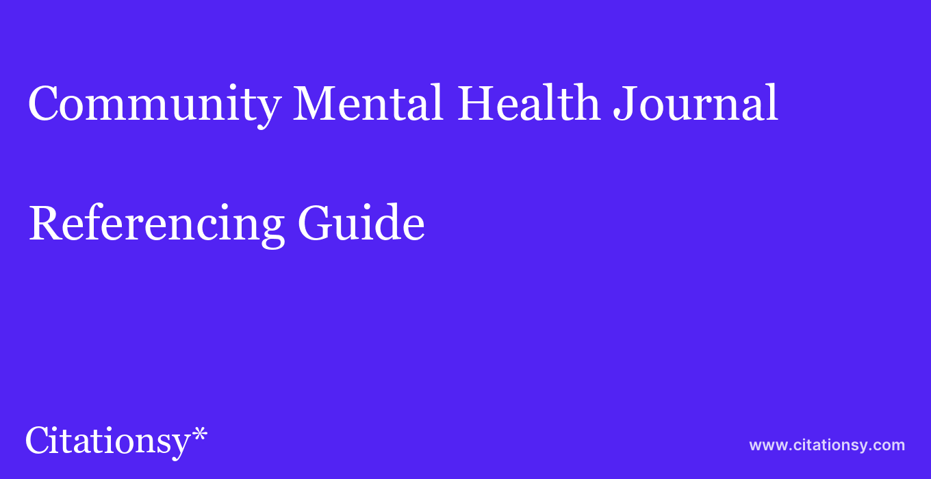 cite Community Mental Health Journal  — Referencing Guide